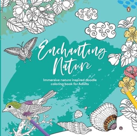 Book cover number 1 for Enchanting Nature (Immersive Nature Inspired Coloring Book For Adults) written by NA published by Penguin Books