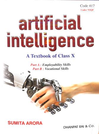 Book cover number 1 for Artificial Intelligence Textbook Of Class 10 (Code 417) 2026 Edition written by Sumit Arora published by Dhanpat Rai & Co. (Pvt.) Ltd.