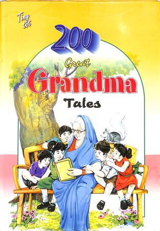 Book cover number 1 for 200 Great Grandma Tales written by NA published by Tiny Tot Publications