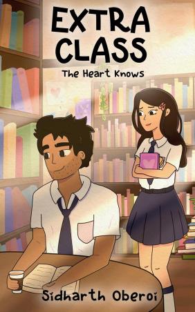 Book cover number 1 for Extra Class : The Heart Knows written by Sidharth Oberoi published by Grapevine India