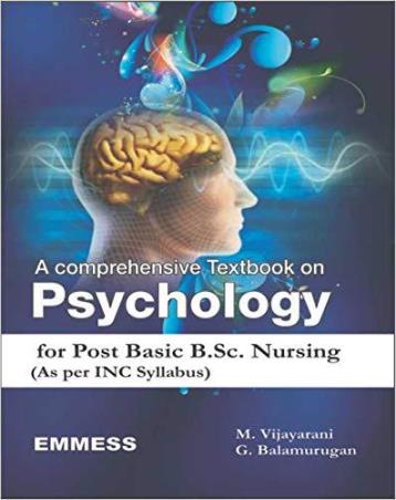 Book cover number 1 for A Comprehensive Textbook On Psychology (For Post BSc Nursing) written by G. Balamurugan, M. Vijayarani published by Emmess Medical Publishers