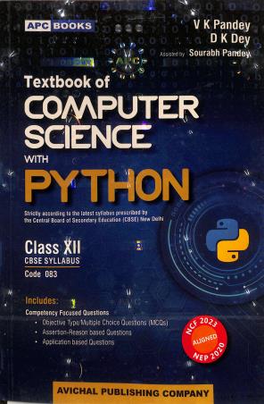 Book cover number 1 for APC Textbook Of Computer Science With Python Class 12 CBSE (2026 Edition) Code 083 written by V. K. Pandey, D. K. Dey published by Avichal Publishing Company