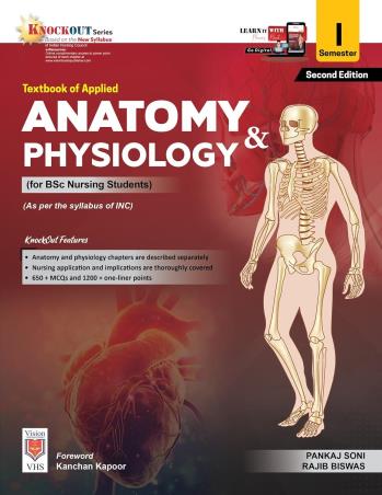 Book cover number 1 for Textbook Of Applied Anatomy And Physiology (Semester-1) written by Pankaj Soni, Rajib Biswas published by Vision Health Sciences Publisher