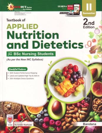 Book cover number 1 for Textbook Of Applied Nutrition And Dietetics (Semester 2) For B. Sc. Nursing Student written by Bandana published by Vision Health Sciences Publisher