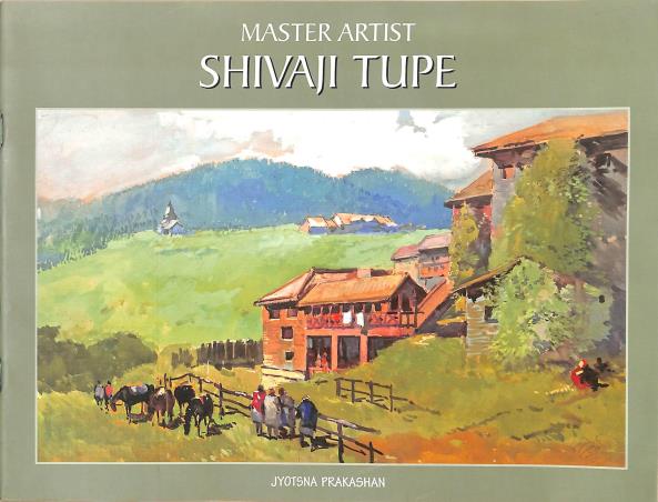 Book cover number 1 for Master Artist Shivaji Tupe written by NA published by Jyotsna Prakashan