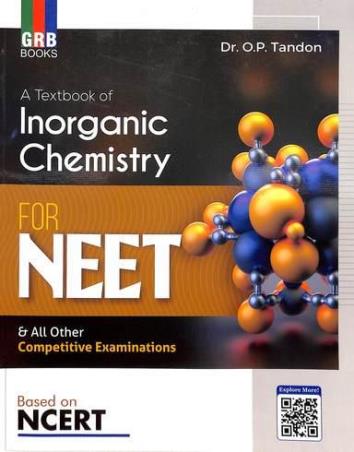 Book cover number 1 for GRB A Textbook Of Inorganic Chemistry For NEET written by O. P. Tandon published by G. R. Bathla & Sons