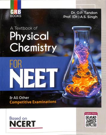 Book cover number 1 for GRB A Textbook Of Physical Chemistry For NEET written by O. P. Tandon published by G. R. Bathla & Sons