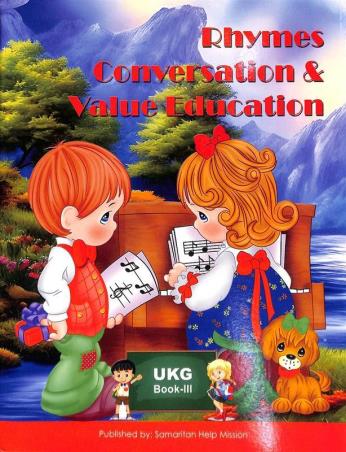 Book cover number 1 for Rhymes Conversation & Value Education UKG Book 3 written by NA published by Samaritan Help Mission
