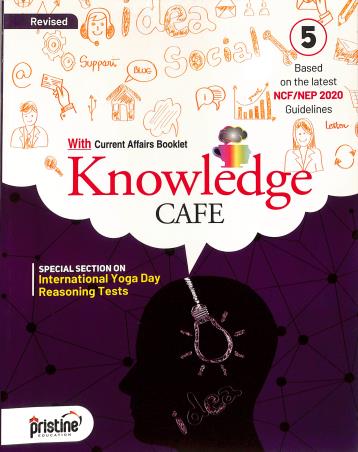 Book cover number 1 for Revised Knowledge Cafe 5 (NCF / NEP 2020) written by NA published by Pristine Education P. Ltd.