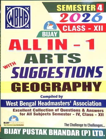 Book cover number 1 for Bijay WBHA All In One Arts With Suggestions Geography Class 12 Semester 4 (2026) written by NA published by Bijay Pustak Bhandar(P) Ltd.