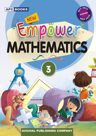 Book cover number 1 for APC New Empower Mathematics 3 (NEP 2020 / NCF 2023) written by Neeraj Raj Jain published by Avichal Publishing Company