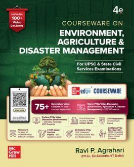 Book cover number 1 for Courseware on Environment, Agriculture, and Disaster Management written by Ravi P. Agrahari published by McGraw Hill Education Private Limited