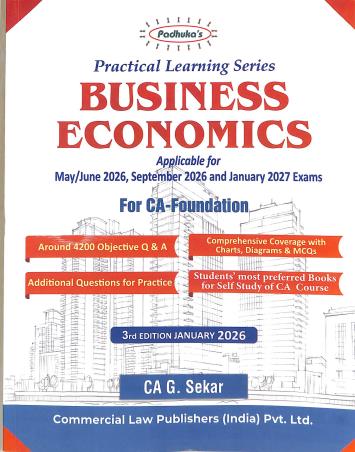 Book cover number 1 for Practical Learning Series - Business Economics For CA Foundation written by G. Sekar published by Commercial Law Publishers (India) Pvt. Ltd.