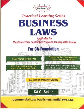 Book cover number 1 for Practical Learning Series -  Business Laws For CA Foundation written by G. Sekar published by Commercial Law Publishers (India) Pvt. Ltd.