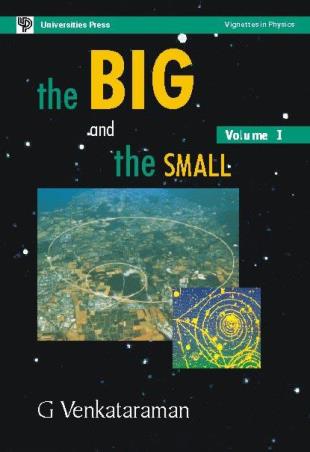 Book cover number 1 for The Big and the Small Volume 1 written by G.Venkataraman published by Universities Press