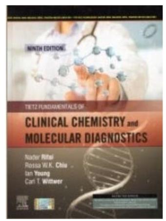 Book cover number 1 for Tietz Fundamentals Of Clinical Chemistry And Molecular Diagnostics written by Nader Rifai, Carl T. Wittwer, Rossa W. K. Chiu, Ian Young published by Elsevier