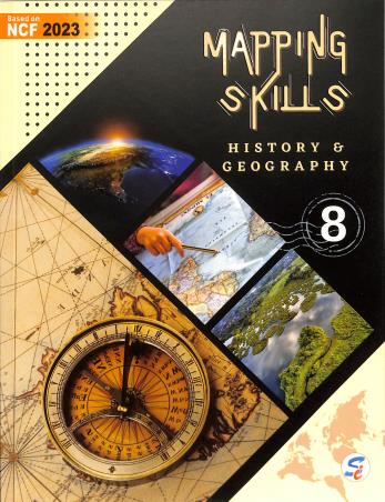 Book cover number 1 for Mapping Skills 8 : History & Geography (NCF 2023) written by NA published by Sapphire (India) Publishers Pvt. Ltd.