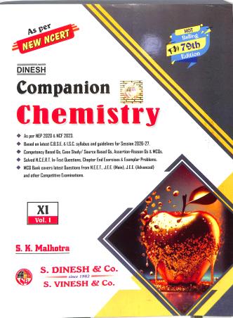 Book cover number 1 for Dinesh Companion Chemistry Class 11 Volume 1 & 2 (2027) NEP 2020 / NCF 2023 (79th Edition) written by S. K. Malhotra published by S. Dinesh & Co.