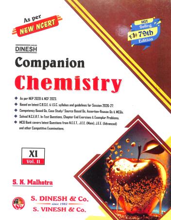 Book cover number 2 for Dinesh Companion Chemistry Class 11 Volume 1 & 2 (2027) NEP 2020 / NCF 2023 (79th Edition) written by S. K. Malhotra published by S. Dinesh & Co.