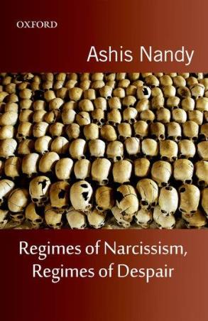 Book cover number 1 for Regimes Of Narcissism, Regimes Of Despair written by Ashis Nandy published by Oxford University Press