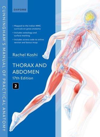 Book cover number 1 for Cunningham's Manual Of Practical Anatomy Volume 2 Thorax And Abdomen written by Rachel Koshi published by Oxford University Press