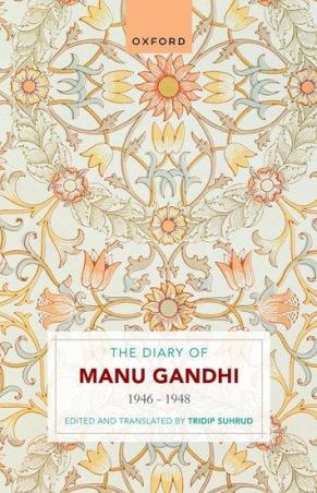 Book cover number 1 for The Diary of Manu Gandhi (1946-1948) written by Tridip Suhrud published by Oxford University Press