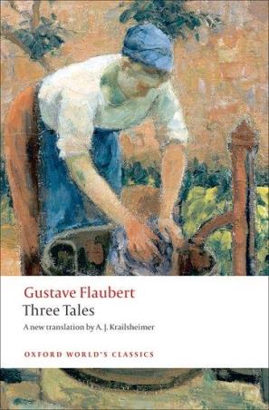 Book cover number 1 for Three Tales (Oxford World's Classics) written by Gustave Flaubert published by Oxford University Press