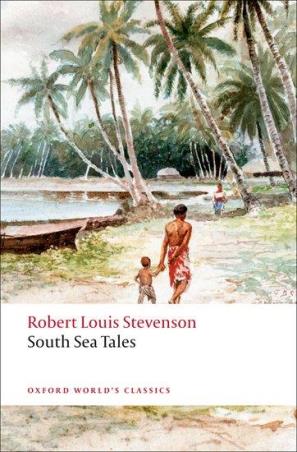 Book cover number 1 for South Sea Tales (Oxford World's Classics) written by Robert Louis Stevenson published by Oxford University Press