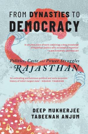 Book cover number 1 for From Dynasties To Democracy written by Deep Mukherjee published by Pan Macmillan
