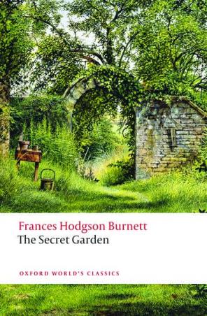 Book cover number 1 for The Secret Garden (Oxford World's Classics) written by Frances Hodgson Burnett published by Oxford University Press