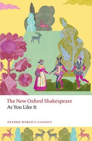 Book cover number 1 for As You Like It - The New Oxford Shakespeare (Oxford World's Classics) written by William Shakespeare published by Oxford University Press