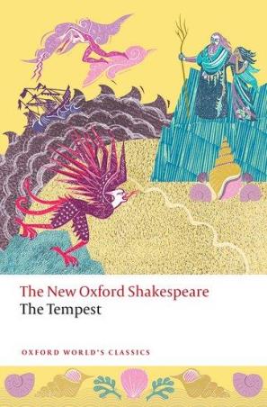 Book cover number 1 for The Tempest - The New Oxford Shakespeare (Oxford World's Classics) written by William Shakespeare published by Oxford University Press