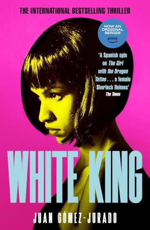 Book cover number 1 for White King written by Juan Gómez-Jurado published by Pan Macmillan
