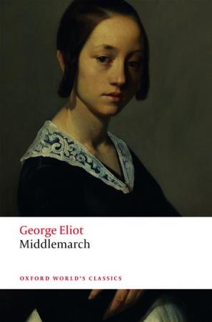 Book cover number 1 for Middlemarch (Oxford World's Classics) written by George Eliot published by Oxford University Press