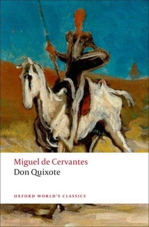 Book cover number 1 for Don Quixote (Oxford World's Classics) written by Miguel De Cervantes published by Oxford University Press