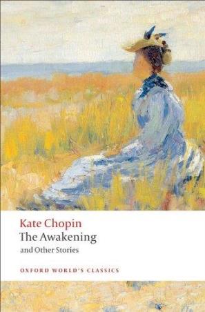 Book cover number 1 for The Awakening And Other Stories (Oxford World's Classics) written by Kate Chopin published by Oxford University Press