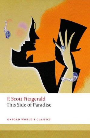 Book cover number 1 for This Side Of Paradise (Oxford World's Classics) written by F. Scott Fitzgerald published by Oxford University Press
