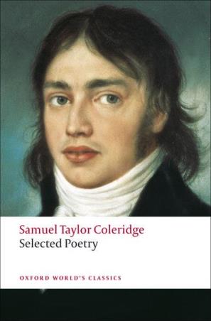 Book cover number 1 for Selected Poetry (Oxford World's Classics) written by Samuel Taylor Coleridge published by Oxford University Press