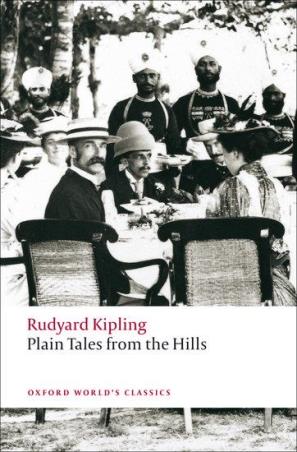 Book cover number 1 for Plain Tales From The Hills (Oxford World's Classics) written by Rudyard Kipling published by Oxford University Press