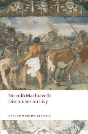 Book cover number 1 for Discourses On Livy (Oxford World's Classics) written by Niccolo Machiavelli published by Oxford University Press