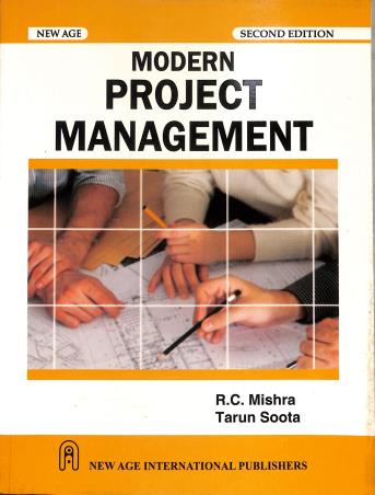 Book cover number 1 for Modern Project Management written by R. C. Mishra, Tarun Soota published by New Age International (P) Limited, Publishers