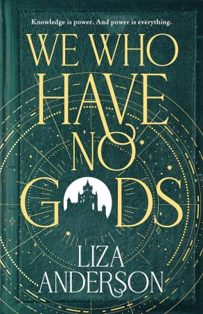 Book cover number 1 for We Who Have No Gods written by Liza Anderson published by Bantam Books