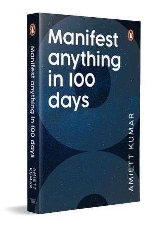 Book cover number 1 for Manifest Anything in 100 Days written by Amiett Kumar published by Ebury Press