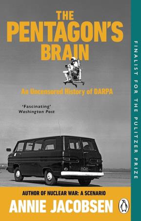 Book cover number 1 for The Pentagon’s Brain : An Uncensored History Of Darpa written by Annie Jacobsen published by Penguin Books