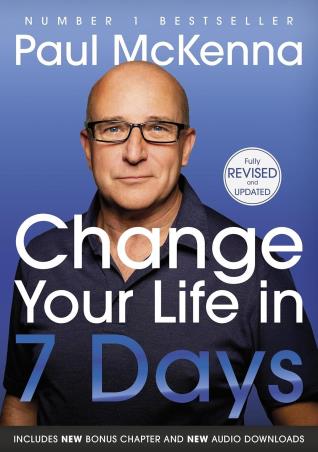 Book cover number 1 for Change Your Life In 7 Days written by Paul McKenna published by Bantam Books