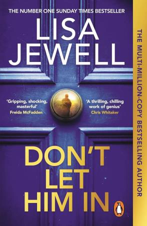Book cover number 1 for Don't Let Him In written by Lisa Jewell published by Penguin Books