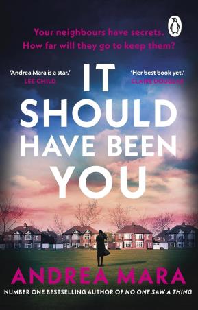 Book cover number 1 for It Should Have Been You written by Andrea Mara published by Penguin Books