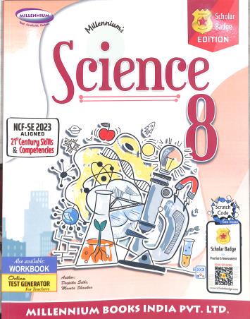 Book cover number 1 for Millennium's Science 8 (Scholar Badge Edition) NCF SE 2023 written by NA published by Millennium Books India Pvt. Ltd.