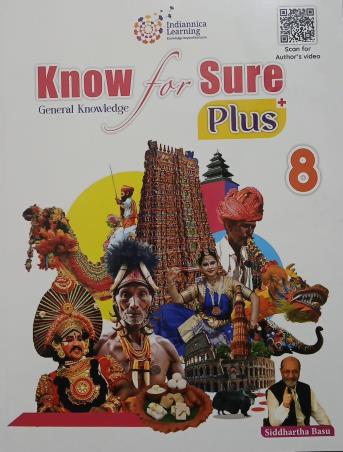 Book cover number 1 for Know for Sure Plus 8 (General Knowledge) written by Siddhartha Basu published by Indiannica Learning
