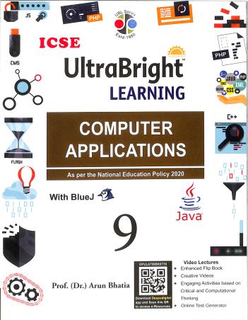 Book cover number 1 for ICSE Ultra Bright Learning Computer Applications Class 9 (NEP 2020) written by Arun Bhatia published by Deepu Prakashan